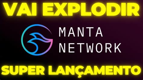 Manta Network Manta Lan Amento Nas Maiores Corretoras Do Mundo