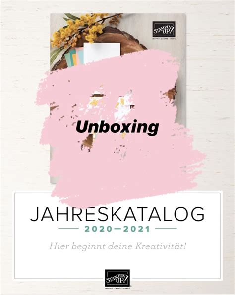 Unboxing Mein Auspackvideo Zum Neuen Stampin Up Jahreskatalog 2020