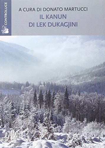 Il Kanun di Lek Dukagjini by unknown author | Goodreads