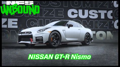 Nfs Unbound Nissan Gt R Nismo Youtube