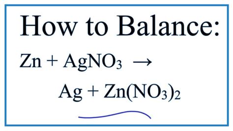 How To Balance Zn Agno3 Ag Znno32 Zinc Silver Nitrate Youtube