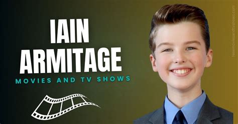 Iain Armitage Movies And TV Shows - New Movies And TV Shows