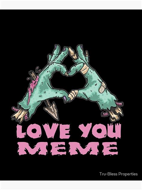 "Love You Meme" Poster for Sale by conroy0330 | Redbubble