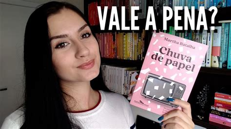 Chuva De Papel Resenha Paix O Liter Ria Youtube