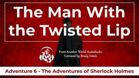 The Man With The Twisted Lip Adventure The Adventures Of Sherlock