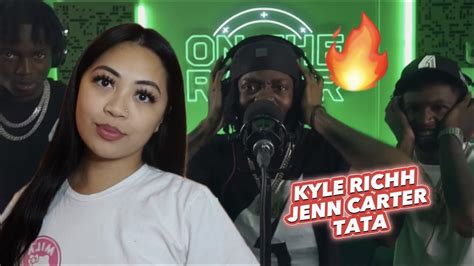 ON THE RADAR CYPHER KYLE RICHH JENN CARTER TATA REACTION YouTube