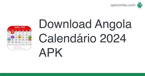 Angola Calendário 2024 APK (Android App) - Free Download