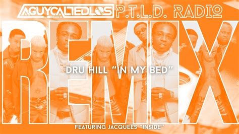 Dru Hill In My Bed REMIX Featuring Jacquees Inside YouTube