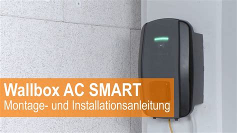 Montage Und Installationsanleitung Wallbox Ac Smart Youtube