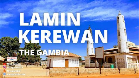 Lamin Kerewan The Gambia Cities Towns And Villages YouTube