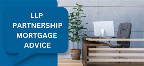 Limited Liability Partnership Llp Mortgage Advice Your Mortgage Expert