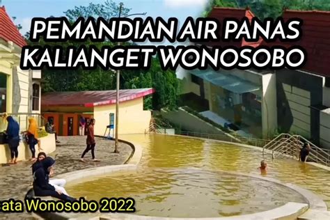 Wisata Kalianget Hot Spring Di Wonosobo Jawa Tengah Kombinasi