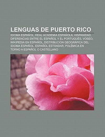 Libro Lenguas De Puerto Rico Idioma Espa Ol Real Academia Espa Ola