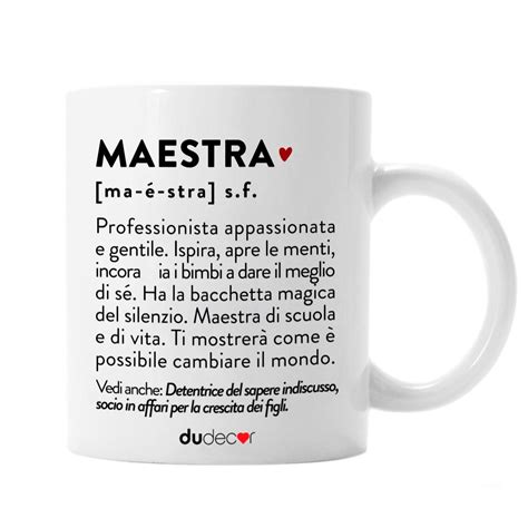 Mug In Ceramica Per Tisane Con Scritta Maestra Definizione Tazze