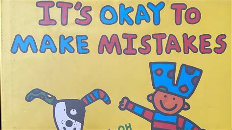 Its Okay To Make Mistakes By Todd Parr Youtube