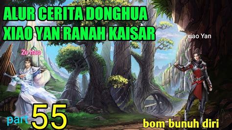 Batle Through The Heavens S 20 Part 55 Ranah Kaisar Pertempuran Yang