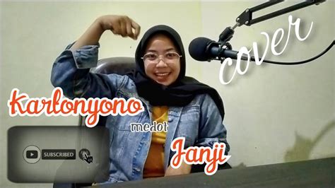 Deny Caknan Kartonyono Medot Janji Cover Youtube