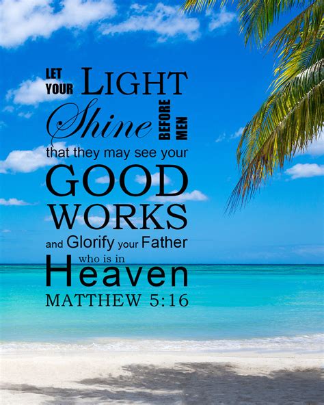 Matthew 5:16 Let Your Light Shine Before Men - Free Bible Art Download ...