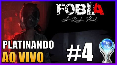 Fobia St Dinfna Hotel Iniciando O Game Platinando Ao Vivo Parte