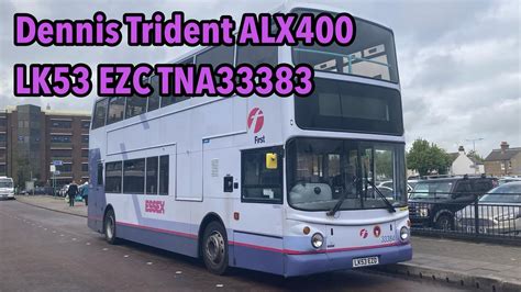 Withdrawn First Essex Dennis Trident ALX400 TNA33383 LK53 EZC On Route