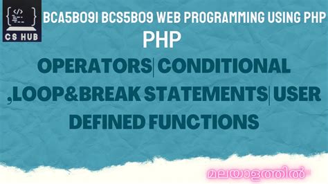 PHP Operators Conditional Loop Break Statements User Defined