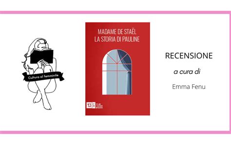 Recensione La Storia Di Pauline Di Madame De Sta L