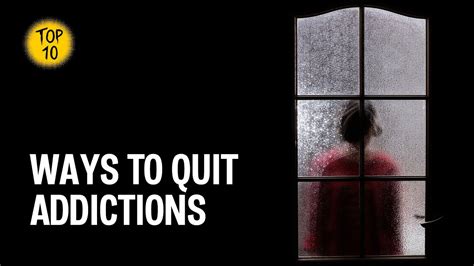 Top 10 Ways To Quit An Addiction Youtube