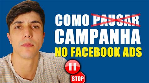 COMO PAUSAR UMA CAMPANHA NO FACEBOOK ADS PASSO A PASSO YouTube