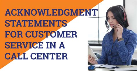 Acknowledgment Statements For Customer Service In A Call Center