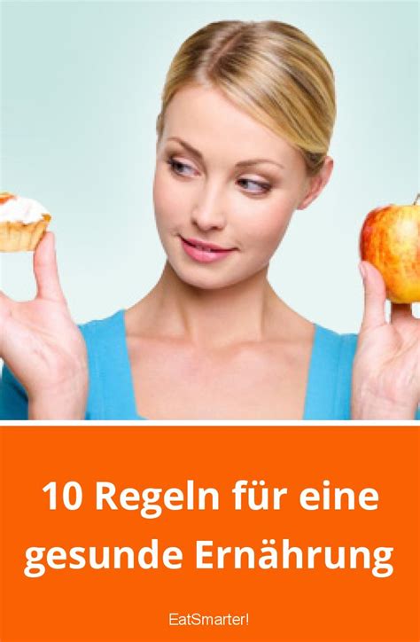 10 Regeln Für Eine Gesunde Ernährung Eat Smarter