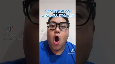 ARTI YAMET KUDASI ARA ARA KIMOCHI YouTube