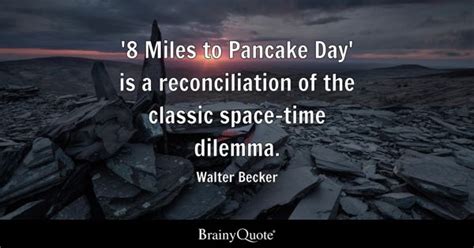 Top 10 Walter Becker Quotes - BrainyQuote