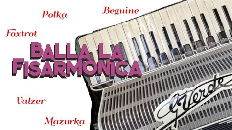 Balla La Fisarmonica Valzer Mazurca Polca Tango Accordion