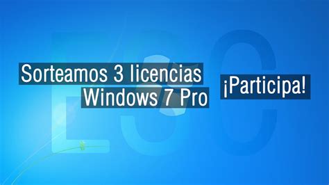 Participa Por Una Licencia De Windows 7 Pro Escape Digital