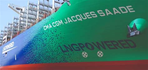 Lng Powered Container Ship Enhances Cma Cgm S Fleet Container News