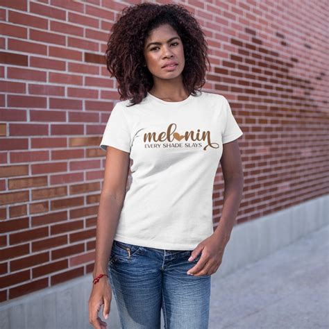 Melanin Every Shade Slays T Shirt Black Queen Shirt Strong Etsy