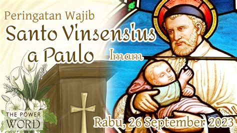 Tpow Kl Pw Santo Vinsensius A Paulo Rabu September Bacaan