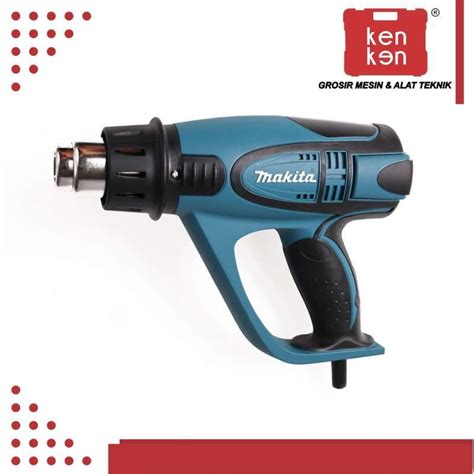 Jual Mesin Heat Gun Makita Hg 6003 Mesin Hot Air Gun Alat Pemanas Elektrik Makita Mesin Blower