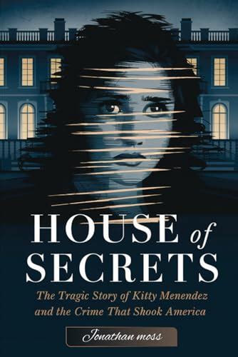 The House Of Menendez Jose And Kitty Privilege And The Parricides That Shook America
