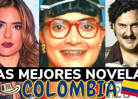 Las Mejores Novelas De Colombia Del Mundo Celebrity Land Hot Sex