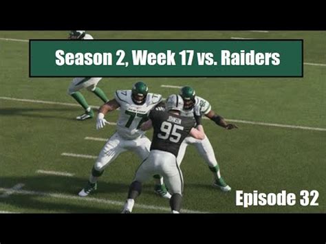 Jets Face Last Year S 1 Pick Ep 32 S2G16 Vs Raiders Madden 20