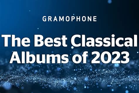 The Best Classical Music Albums Of 2023 (So Far) | Gramophone