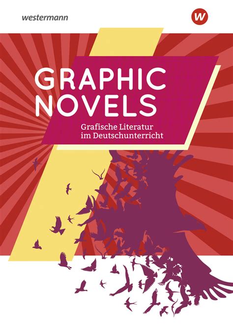 Graphic Novels Grafische Literatur Im Deutschunterricht A