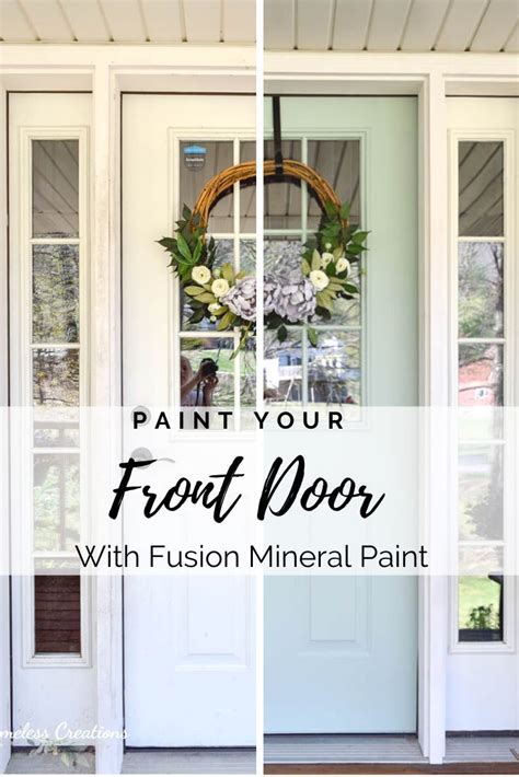 Paint Your Front Door With Fusion Mineral Paint Timeless Creations