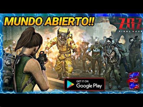 ZOZ FINAL HOUR NUEVO JUEGO SURVIVAL MUNDO ABIERTO PARA ANDROID DE