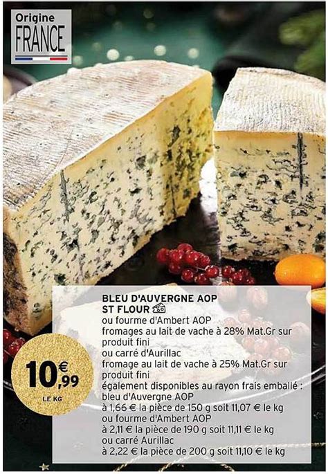 Promo Bleu D Auvergne Aop St Flour Chez Intermarch Hyper