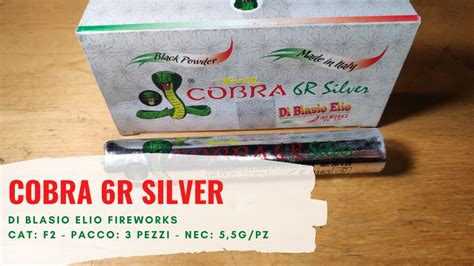 Test Petardo Cobra R Silver Di Di Blasio Elio Fireworks Youtube