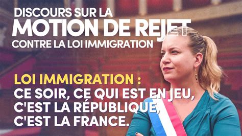 Loi Immigration Ce Qui Est En Jeu C Est La R Publique C Est La