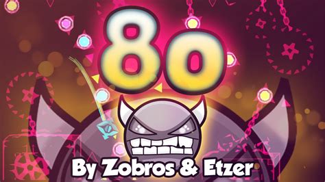 Geometry Dash 8o Demon By Zobros And Etzer Live