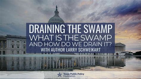 Draining the Swamp: What is the Swamp, and How do We Drain It? – With “Dragonslayers” Author ...